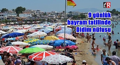 9 günlük bayram tatilinde Didim nüfusu
