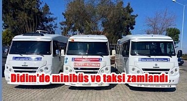 Didim'de minibüs ve taksi zamlandı