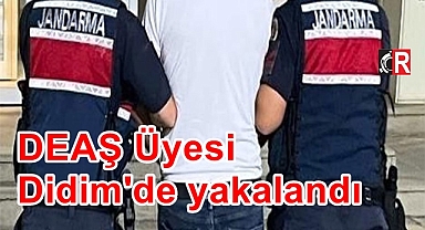DEAŞ Üyesi Didim'de yakalandı