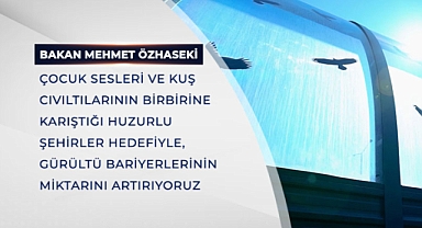 Gürültü bariyerlerinin miktarı artıyor.