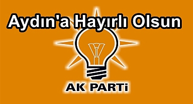 Aydın'a Hayırlı Olsun