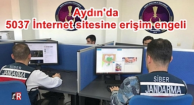 Aydın'da 5037 İnternet sitesine erişim engeli