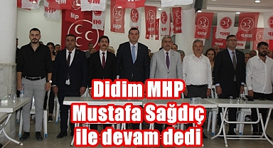 Didim MHP Sağdıç ile devam dedi