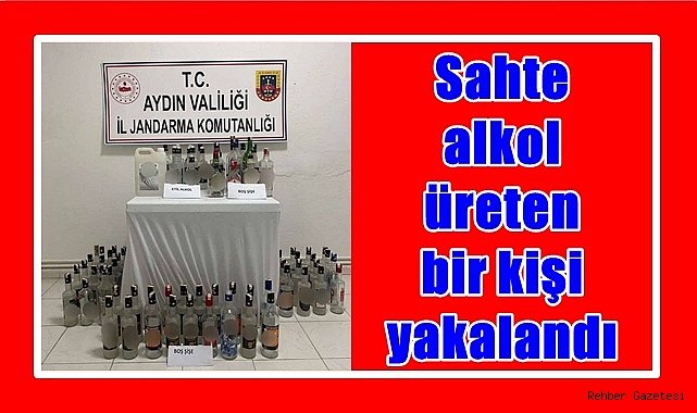 Sahte alkol üreten bir kişi yakalandı