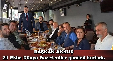 21 Ekim Dünya Gazeteciler gününü kutladı.