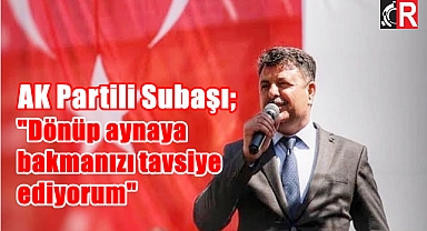 AK Partili Subaşı,