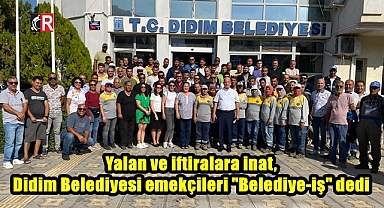 Didim Belediyesi emekçileri