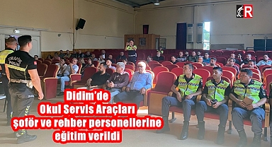 Didim’de Okul Servis Araçları şoför ve rehber personellerine eğitim verildi