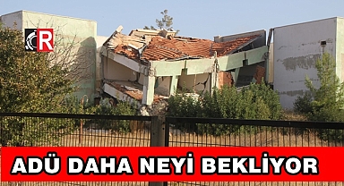 ADÜ DAHA NEYİ BEKLİYOR