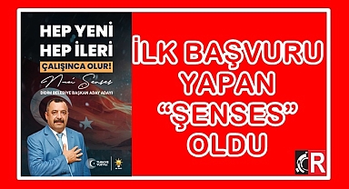 İLK BAŞVURU YAPAN 