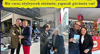Biz varız; söyleyecek sözümüz, yapacak gücümüz var!