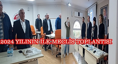 2024 YILININ İLK MECLİS TOPLANTISI