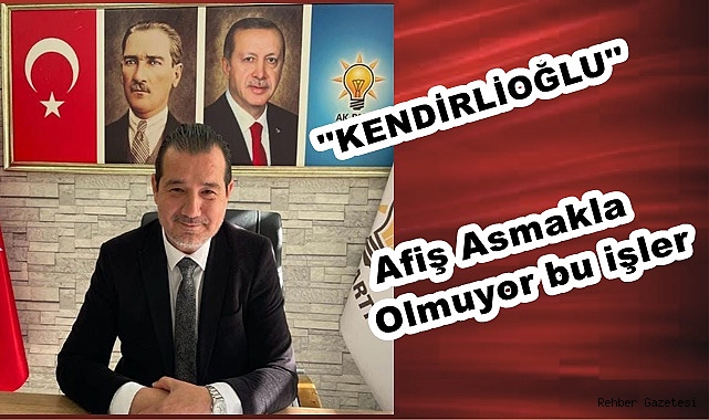 afiş asmakla olmuyor bu işler