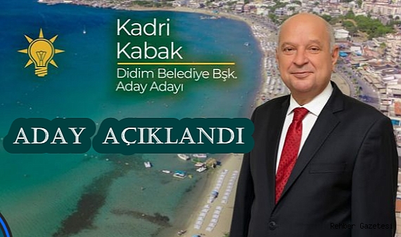 Cumhur ittifakının Didim'deki adayı belli oldu