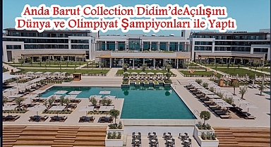 Anda Barut Collection Didim’de