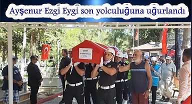 Ayşenur Ezgi Eygi son yolculuğuna uğurlandı