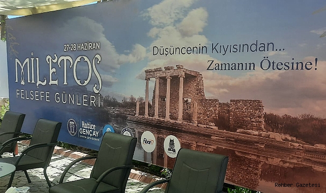 DİDİM’DE MİLETOS FELSEFE GÜNLERİ BAŞLADI
