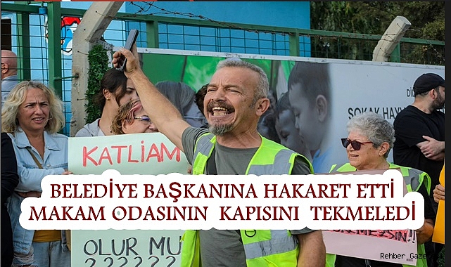 BELEDİYE BAŞKANI HATİCE GENÇAY'IN MAKAM ODASINA TEKME ATARAK GİRMEK İSTEDİ